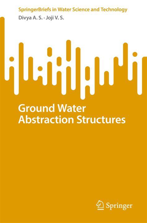 Ground Water Abstraction Structures .